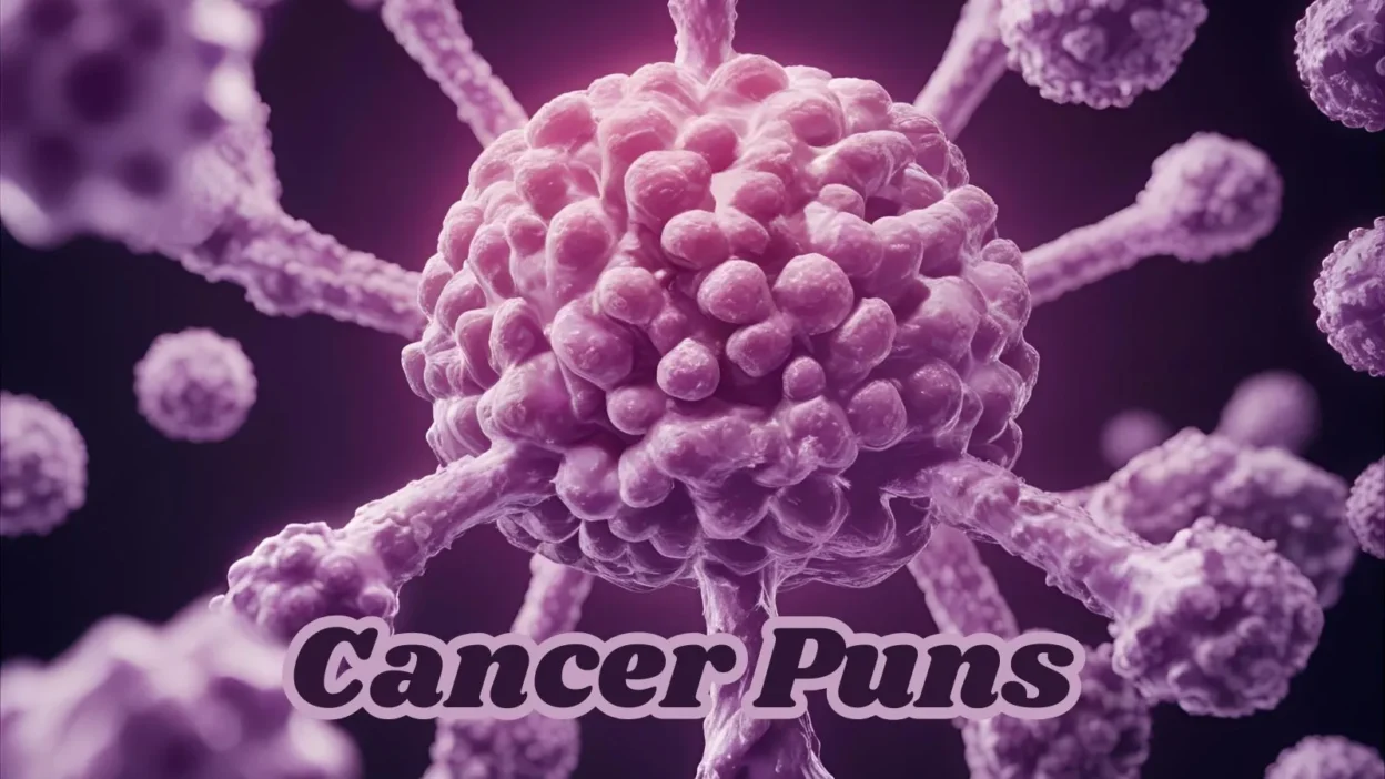 Cancer Puns