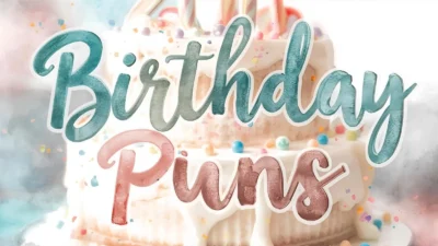 Birthday Puns