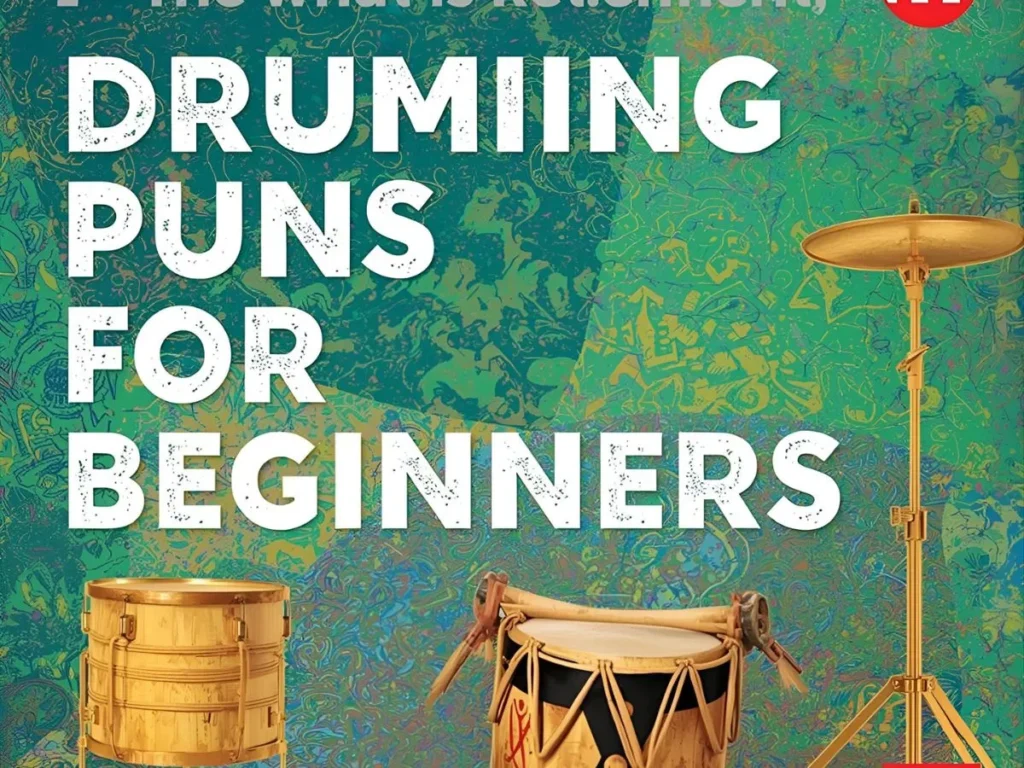 Drumming Puns for Beginners
